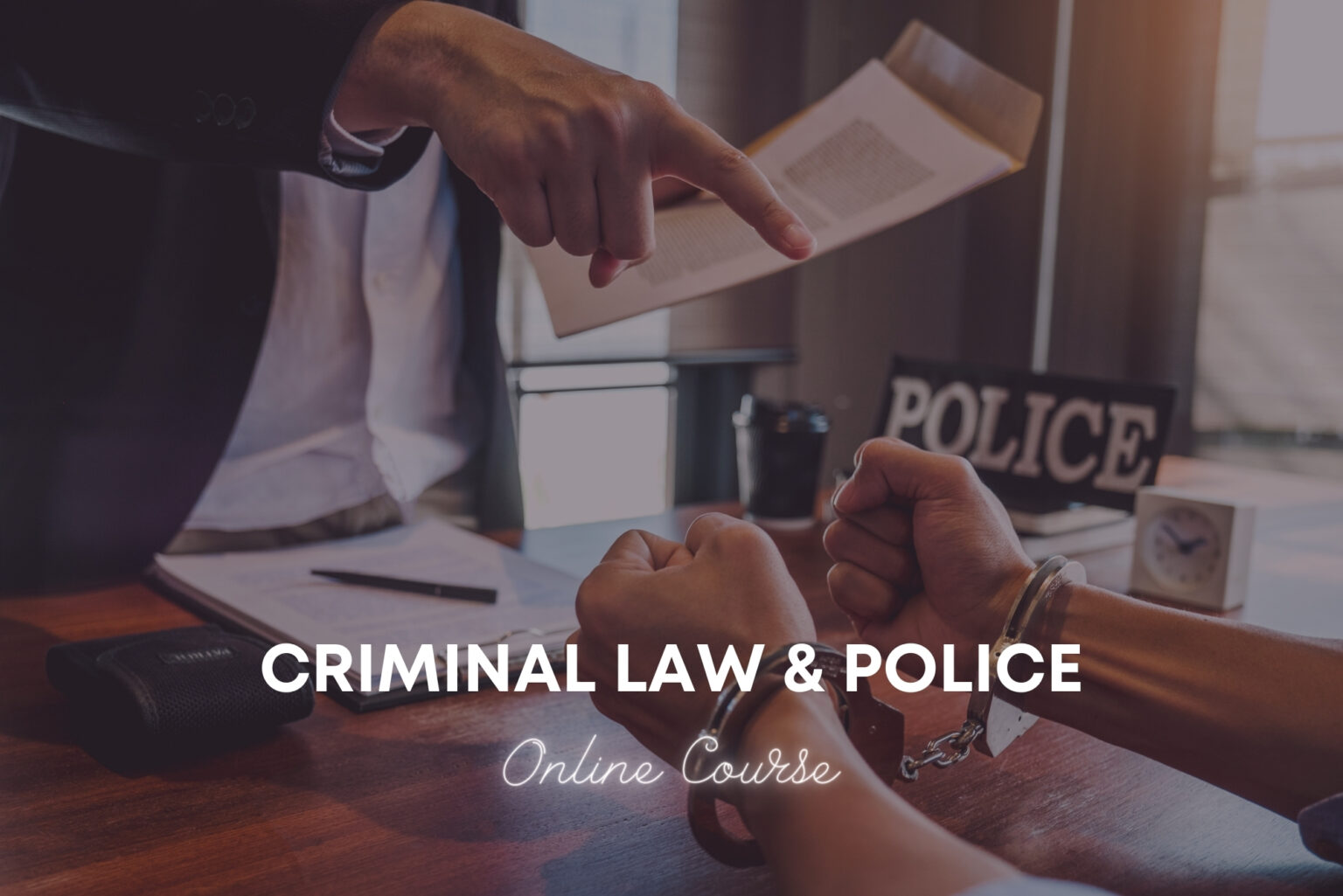 Diploma In Criminal Law & Police